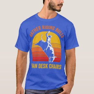 Cowboy Bull Riding Rodeo Bull Rider Funny T-shirt