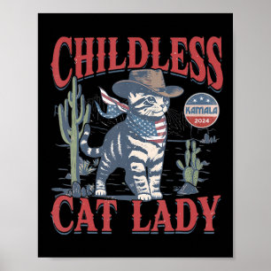 Cowboy Cat Kinderloze Cat Lady voor Kamala Verkiez Poster