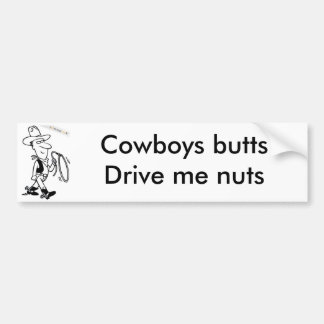 Cowboy, Cowboys... maak me gek Bumpersticker