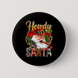 Cowboy Kerstman Howdy Kerstmis Western Country Ronde Button 5,7 Cm