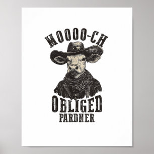 Cowboy Koe Shirt Moooch verplicht Pardner we Poster