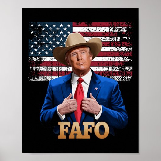 Cowboy Pet - Trump Fafo F in de buurt Ontdek Ameri Poster (Voorkant)