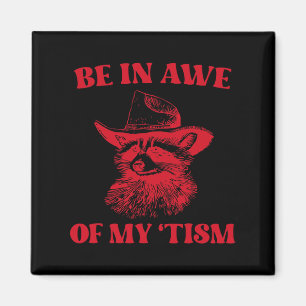 Cowboy Raccoon Autisme Shirt Grappig Wees onder de Magneet
