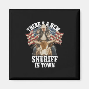 Cowboy Trump 2025 Er Is Een Nieuwe Sheriff In De S Magneet