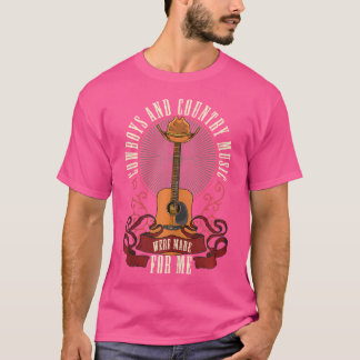 Cowboys Country Music is voor mij gemaakt met akoe T-shirt