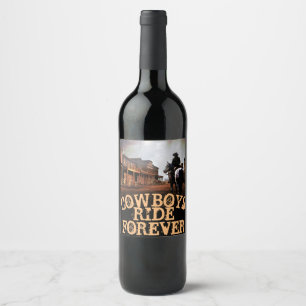 Cowboys Ride Forever Wine (Champagne) Etiket op fl