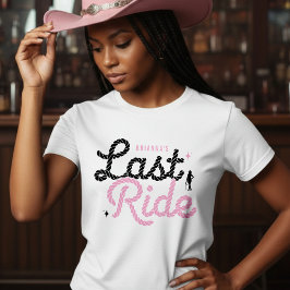 Cowgirl Bachelorette Party Last Ride Pink Rope T-shirt