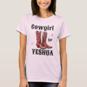 Cowgirl for Yeshua T-Shirt   (Devant)
