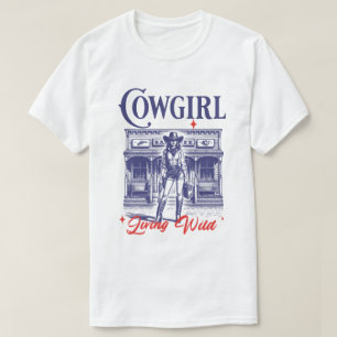 Cowgirl Living Wild West T-shirt
