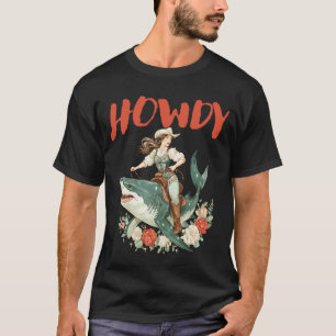 Cowgirl rijdt op haai Howdy Rodeo Vintage Western T-shirt