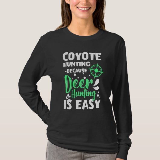 coyote hunting designs for coyote hunter and coyot t-shirt (Voorkant)