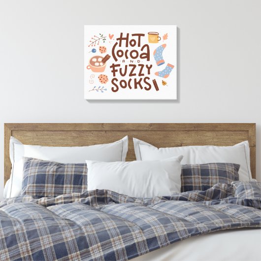 Cozy Hot Cocoa en Fuzzy Sokken Ontwerp Canvas Afdruk (Insitu (Slaapkamer))