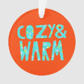 Cozy & Warm Ornament (voorkant)