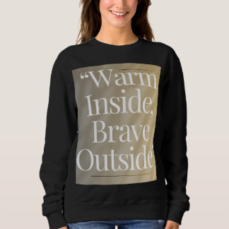 Cozy Winter Quote trui