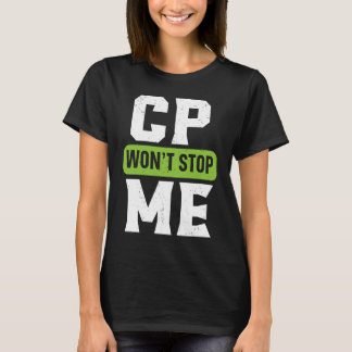 CP Stopt Me Niet Lint voor bewustzijn van cerebral T-shirt