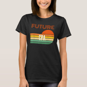 CPA-geschenken, toekomstige CPA T-shirt