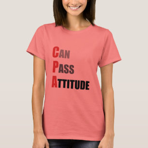 CPA: Kan de Attitude passeren T-shirt