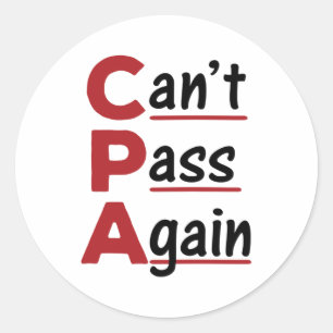 CPA Kan Niet Nog Een Keer Slagen Funny Accountant Ronde Sticker