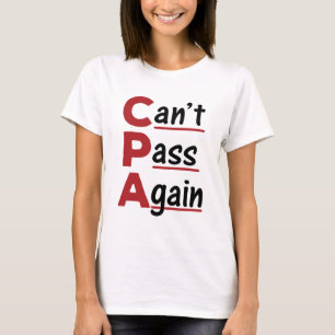 CPA kan niet opnieuw Funny Accountant Acronym over T-shirt