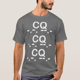 CQ CQ Morse code Amateur Ham Radio kleding T-shirt