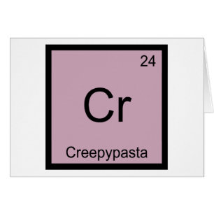 Cr - Creepypasta Mème Chimie Tableau Périodique