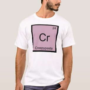 Cr - Creepypasta Meme Scheikunde Periodiek Systeem T-shirt