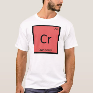 Cr - Veenbes Vrucht Chemie Periodiek Systeem T-shirt