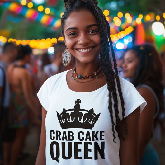 CRAB CAKE QUEEN LADIES T-SHIRTS
