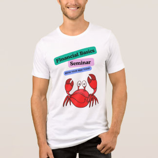 Crab Finance Seminar Promo – Smart & Snappy T-Shir Tri-Blend Shirt