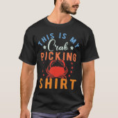  Crab Gift - Dit is mijn Grab Picking T-shirt (Voorkant)