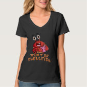 Crab  Red Lobster Don t Be Shellfish Halloween T-shirt (Voorkant)