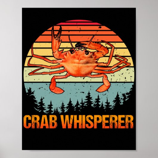 Crab Whisperer  Crabbing Hunting Vist Poster (Voorkant)