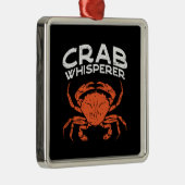 Crab Whisperer  Metalen Ornament (Rechts)