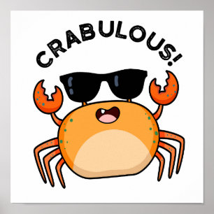 Crabulous Funny Crab Pun Poster