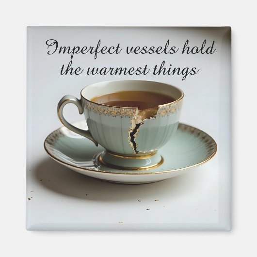cracked broken teacup inspirational Magnet Magneet (Voorkant)