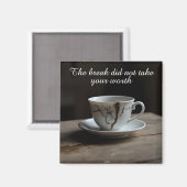 cracked broken teacup inspirational Magnet Magneet (Voorkant / Achterkant)