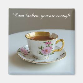 cracked broken teacup inspirational  Magnet Magneet