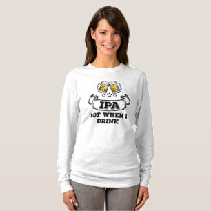 Craft Beer Shirt Drink IPA veel als ik Drink