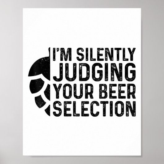 Craft Beer Silently Judging Your Beer Selection Sn Poster (Voorkant)