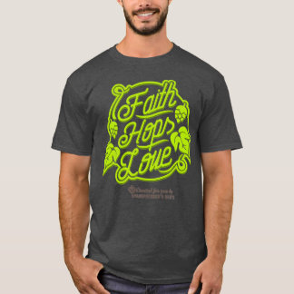 Craft Bier Design Faith Hops Liefde voor Fans van T-shirt