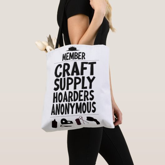 Craft Supply Hoarders Anonymous Member Motto Fun L Draagtas (Dichtbij)