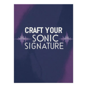Craft Your Sonic Signature optie 2 Perfect Poster