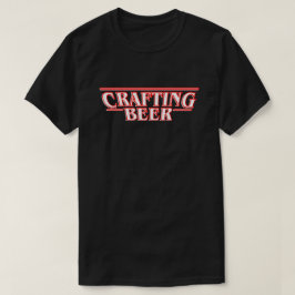 Crafting Beer T-shirt