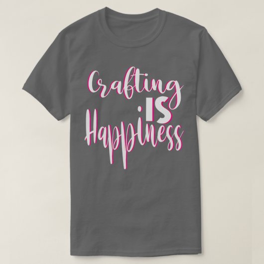Crafting is een geluksklap voor papierbakken t-shirt (Design voorkant)