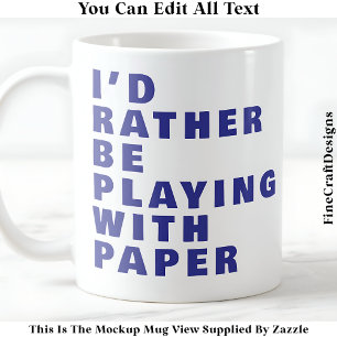 Crafting Lover Mok, Custom Paper Quote 026 Craft Koffiemok