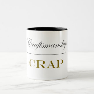 Craftsmanship Over Crap (15 oz) Tweekleurige Koffiemok