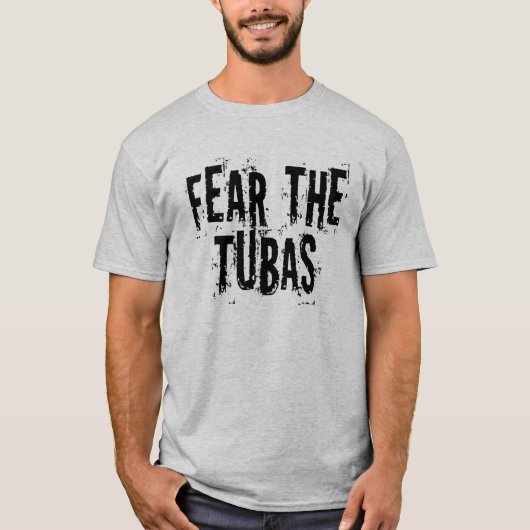 Crainte drôle le T-shirt de tubas (Devant)