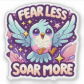 Crainte Moins Soin Plus Gras Sticker Motivationnel (Devant)