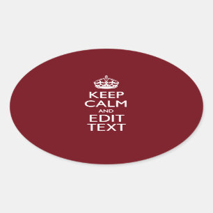 Cranberry Burgundy Keep Calm en Jouw tekst Ovale Sticker