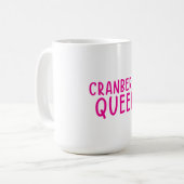 Cranberry Queen Mug  Funny Thanksgiving Coffee Cup (Devant gauche)
